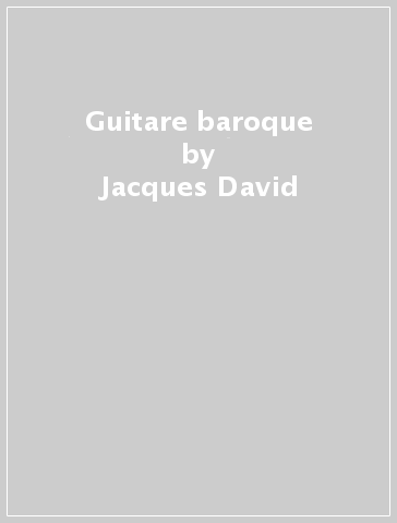 Guitare baroque - Jacques David