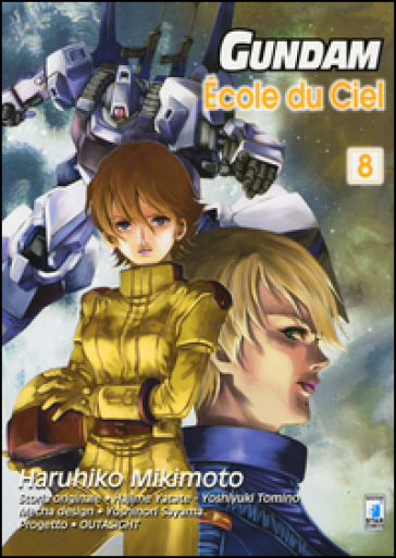 Gundam école du ciel. 8. - Haruhiko Mikimoto