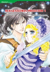 HER GENTLEMAN PROTECTOR 1 (Mills & Boon Comics)