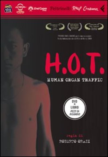 H.O.T. Human Organ Traffic. DVD. Con libro - Roberto Orazi