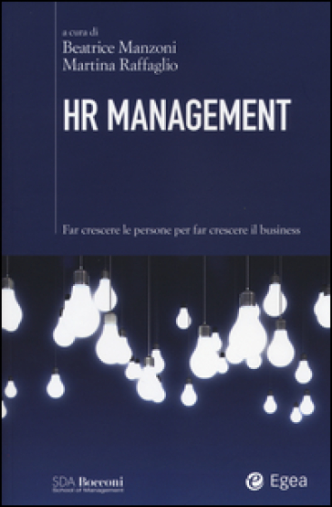 HR management. Far crescere le persone per far crescere il business