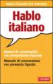 Hablo italiano. Manual de conversacion con pronunciacion figuada