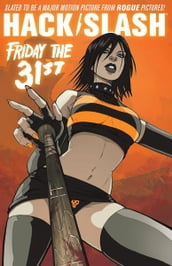 Hack/Slash Vol 3: Friday the 31st