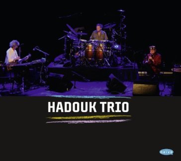 Hadouk trio boxset 4 cd - Hadouk Trio