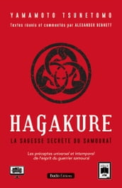 Hagakure, La sagesse secrète du samouraï