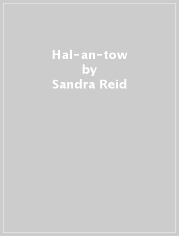 Hal-an-tow - Sandra Reid