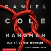 Hangman. Das Spiel des Mörders (Ein New-Scotland-Yard-Thriller 2)