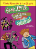 Hank Zipzer. Tiratemi fuori dalla quarta!. 7.