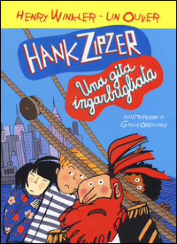 Hank Zipzer. Una gita ingarbugliata. 5. - Henry Winkler - Lin Oliver