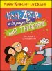 Hank Zipzer e la pagella nel tritacarne. 2.