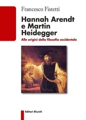 Hannah Arendt e Martin Heidegger