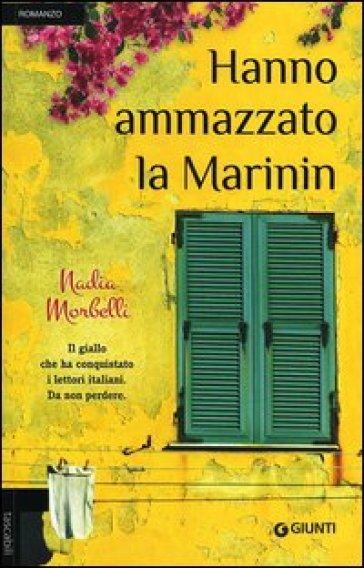 Hanno ammazzato la Marinin - Nadia Morbelli