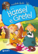 Hansel e Gretel. Ediz. a colori