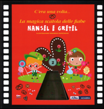 Hansel e Gretel. La magica scatola delle fiabe. Con gadget - Veronika Kopeckova