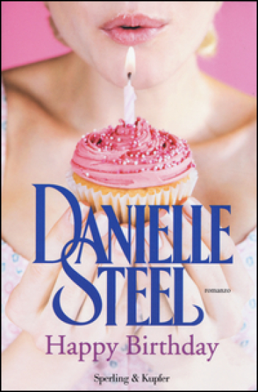 Happy birthday. Con gadget - Danielle Steel