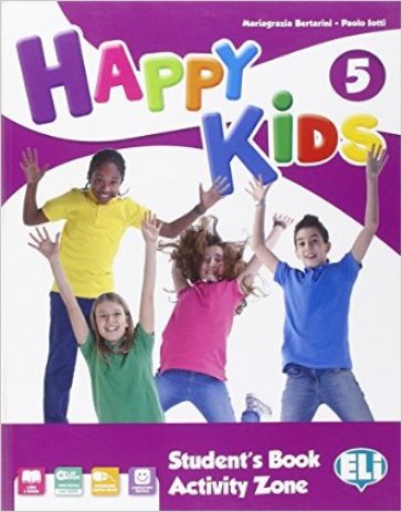 Happy kids. Per la Scuola elementare. Con e-book. Con espansione online. 5. - Mariagrazia Bertarini - Paolo Iotti