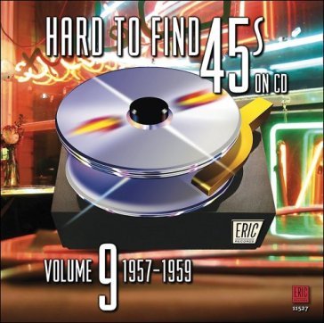 Hard to find 45's vol.9 - AA.VV. Artisti Vari