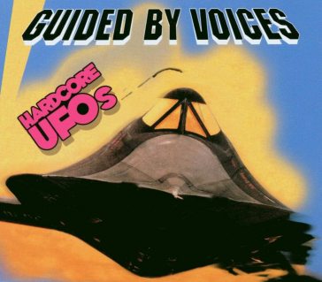 Hardcore ufos - 5cd box - Guided By Voices