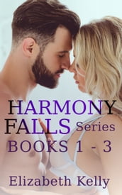 Harmony Falls Series Books 1 - 3