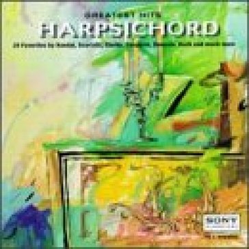 Harpsichord greatest hits - AA.VV. Artisti Vari