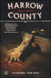 Harrow County. 1: Spiriti infiniti