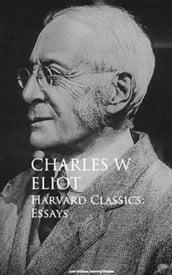 Harvard Classics: Essays