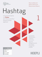 Hashtag. Corso di informatica con Python. Per il Liceo scientifico opzione scienze applicate. Con e-book. Con espansione online