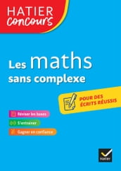 Hatier concours - Les maths sans complexe