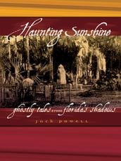 Haunting Sunshine