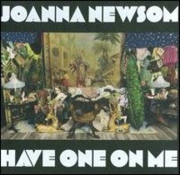 Have one on me - Joanna Newsome