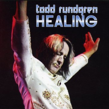 Healing - Todd Rundgren