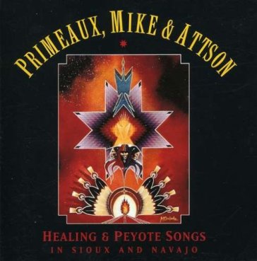 Healing and peyote songs - Verdell Primeaux