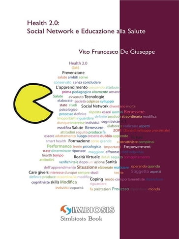 Health 2.0: Social Network e Educazione alla Salute - Vito Francesco De Giuseppe