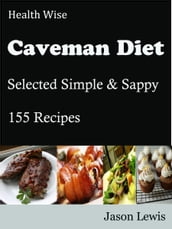 Health Wise Caveman Diet