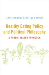 Healthy Eating Policy and Political Philosophy