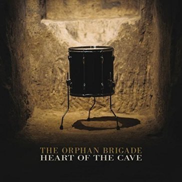 Heart of the cave - ORPHAN BRIGADE