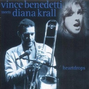 Heartdrops - Benedetti / Krall