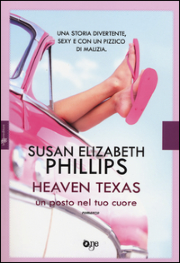 Heaven Texas. Un posto nel tuo cuore - Susan Elizabeth Phillips