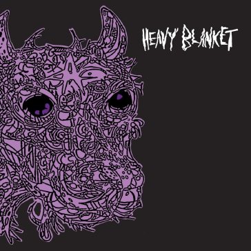 Heavy blanket - Heavy Blanket