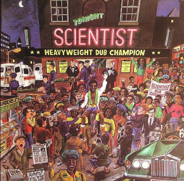 Heavyweight dub champion - Scientist