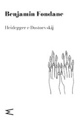 Heidegger e Dostoevskij