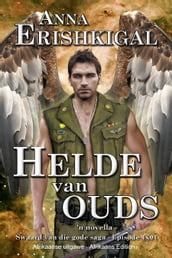 Helde van ouds:  n novella (Afrikaans Edition) (Afrikaanse uitgawe)