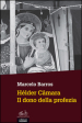 Hélder Camara. Il dono della profezia