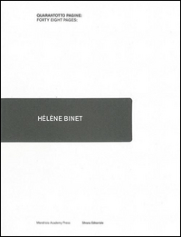 Hélène Binet. Ediz. italiana e inglese