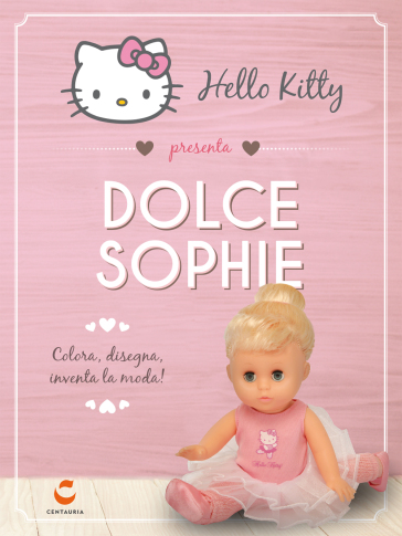 Hello Kitty. Dolce Sophie. Con gadget