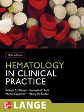 Hematology in Clinical Practice, Fifth Edition