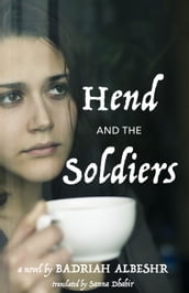 Hend and the Soldiers