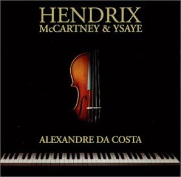 Hendrix, mccartney &.. - Alexandre da Costa