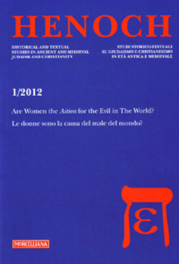 Henoch (2012). 1: Are Women the Aition for the Evil in the World? Le donne sono la causa del male del mondo?