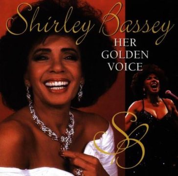 Her golden voice - Shirley Bassey